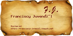 Franciscy Juvenál névjegykártya